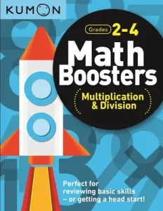 Math Boosters: Multiplication & Division (Kumon Kumon Publishing North America)(Paperback)