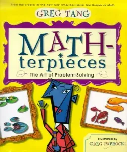 Math-Terpieces: The Art of Problem-Solving (Tang Greg)(Pevná vazba)