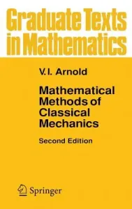 Mathematical Methods of Classical Mechanics (Vogtmann K.)(Pevná vazba)