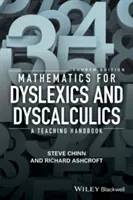 Mathematics for Dyslexics and Dyscalculics: A Teaching Handbook (Chinn Steve)(Paperback)