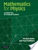 Mathematics for Physics (Stone Michael)(Pevná vazba)
