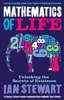 Mathematics Of Life - Unlocking the Secrets of Existence (Stewart Professor Ian)(Paperback / softback)
