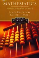 Mathematics Through the Eyes of Faith (Howell Russell)(Paperback)