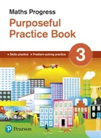 Maths Progress Purposeful Practice Book 3 Second Edition (Pate Katherine)(Paperback / softback)