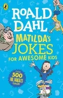 Matilda's Jokes For Awesome Kids (Dahl Roald)(Paperback / softback)