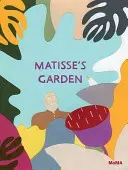 Matisse's Garden (Friedman Samantha)(Pevná vazba)