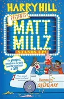 Matt Millz Stands Up! (Hill Harry)(Paperback / softback)