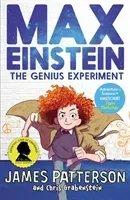 Max Einstein: The Genius Experiment (Patterson James)(Paperback / softback)