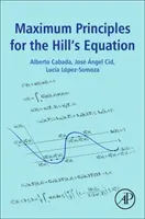 Maximum Principles for the Hill's Equation (Cabada Alberto)(Paperback)