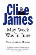 May Week Was In June - More Unreliable Memoirs (James Clive)(Paperback / softback)