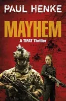 Mayhem (Henke Paul)(Paperback / softback)