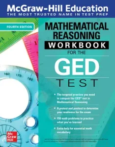 McGraw-Hill Education Mathematical Reasoning Workbook for the GED Test, Fourth Edition (McGraw Hill Editors)(Paperback)