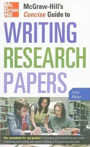 McGraw-Hill's Concise Guide to Writing Research Papers (Ellison Carol)(Paperback)