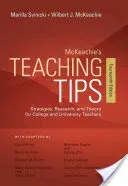 McKeachie's Teaching Tips: Strategies, Research, and Theory for College and University Teachers (McKeachie Wilbert)(Paperback)