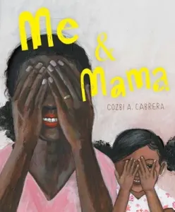 Me & Mama (Cabrera Cozbi A.)(Pevná vazba)
