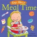 Meal Time - BSL (British Sign Language)(Board book)