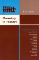 Meaning in History: The Theological Implications of the Philosophy of History (Lwith Karl)(Paperback)