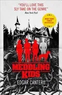 Meddling Kids (Cantero Edgar)(Paperback / softback)