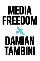 Media Freedom (Tambini Damian)(Paperback)