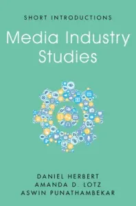 Media Industry Studies (Herbert Daniel)(Paperback)
