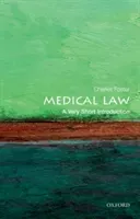 Medical Law: A Very Short Introduction (Foster Charles)(Paperback)