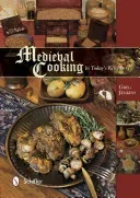 Medieval Cooking in Today's Kitchen (Jenkins Greg)(Pevná vazba)