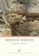 Medieval Masons (Hislop Malcolm)(Paperback / softback)