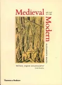 Medieval Modern - Art Out of Time (Nagel Alexander)(Pevná vazba)