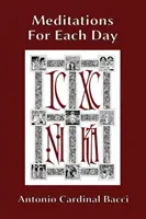 Meditations For Each Day (Bacci Antonio Cardinal)(Paperback)