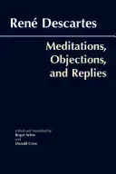 Meditations, Objections, and Replies (Descartes Rene)(Paperback / softback)