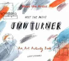 Meet the Artist: J.M.W. Turner (Stewart Lizzy)(Paperback)
