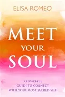 Meet Your Soul (Romeo Elisa)(Paperback)