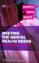 Meeting the Mental Health Needs of Children 4-11 Years (Glazzard Jonathan)(Paperback)