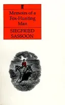 Memoirs of a Fox-hunting Man (Sassoon Siegfried)(Paperback / softback)