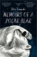 Memoirs of a Polar Bear (Tawada Yoko)(Paperback / softback)
