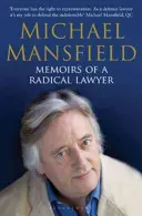 Memoirs of a Radical Lawyer (Mansfield Michael)(Paperback / softback)