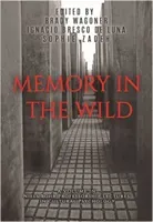 Memory in the Wild (Wagoner Brady)(Paperback)