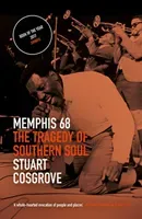 Memphis 68: The Tragedy of Southern Soul (Cosgrove Stuart)(Paperback)