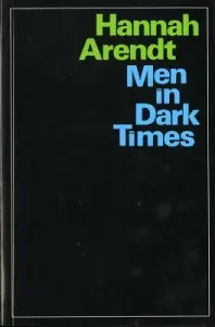 Men in Dark Times (Arendt Hannah)(Paperback)
