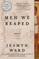 Men We Reaped: A Memoir (Ward Jesmyn)(Paperback)