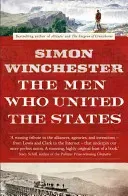 Men Who United the States (Winchester Simon)(Paperback / softback)