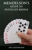 Mendelson's Guide to Duplicate Bridge (Mendelson Paul)(Paperback)