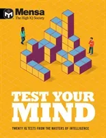 Mensa - Test Your Mind - Twenty IQ Tests From The Masters of Intelligence (Mensa Ltd)(Paperback / softback)