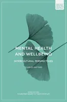 Mental Health and Wellbeing: Intercultural Perspectives (Watters Charles)(Paperback)