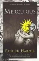 Mercurius - The Marriage of Heaven and Earth (Harpur Patrick)(Paperback / softback)