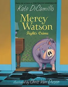 Mercy Watson Fights Crime (DiCamillo Kate)(Paperback)