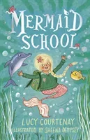 Mermaid School (Courtenay Lucy)(Paperback / softback)
