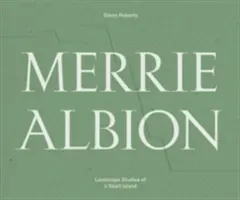 Merrie Albion (Roberts Simon)(Pevná vazba)