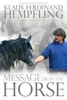 Message from the Horse (Hempfling Klaus Ferdinand)(Paperback / softback)