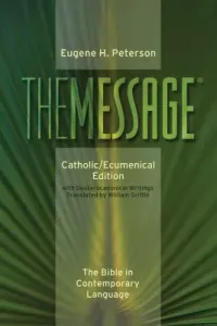 Message-MS-Catholic/Ecumenical: The Bible in Contemporary Language (Peterson Eugene H.)(Paperback)